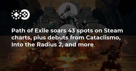 Path of Exile soars 43 spots on Steam charts, plus debuts from .